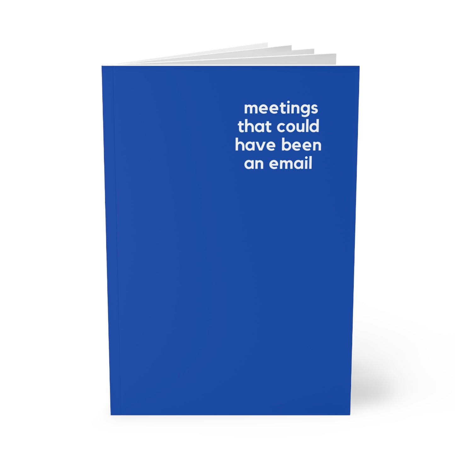 Meetings That Could Be An Email - Naughty Pads - Blue A5 Soft Cover Journal