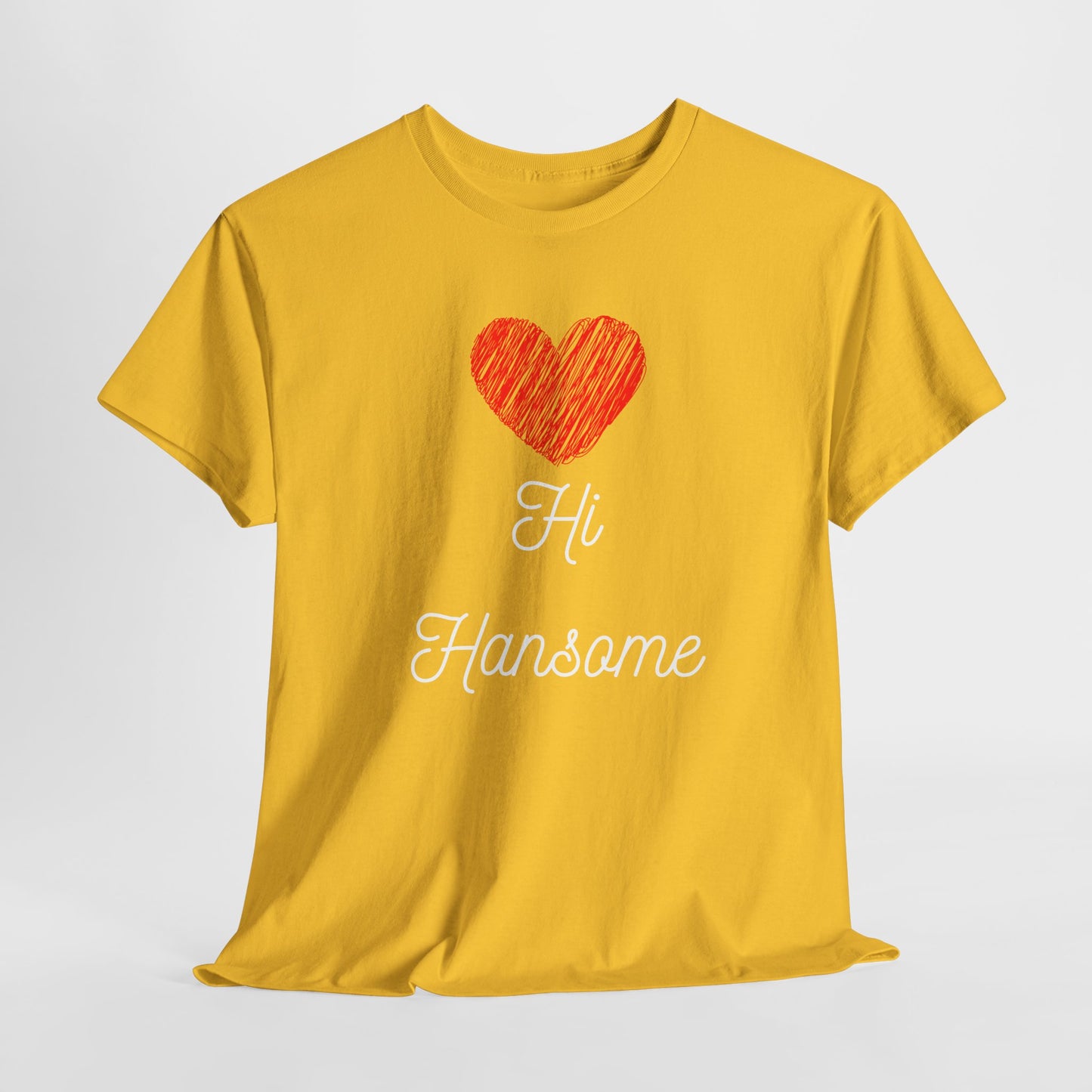 Hi Handsome Tee