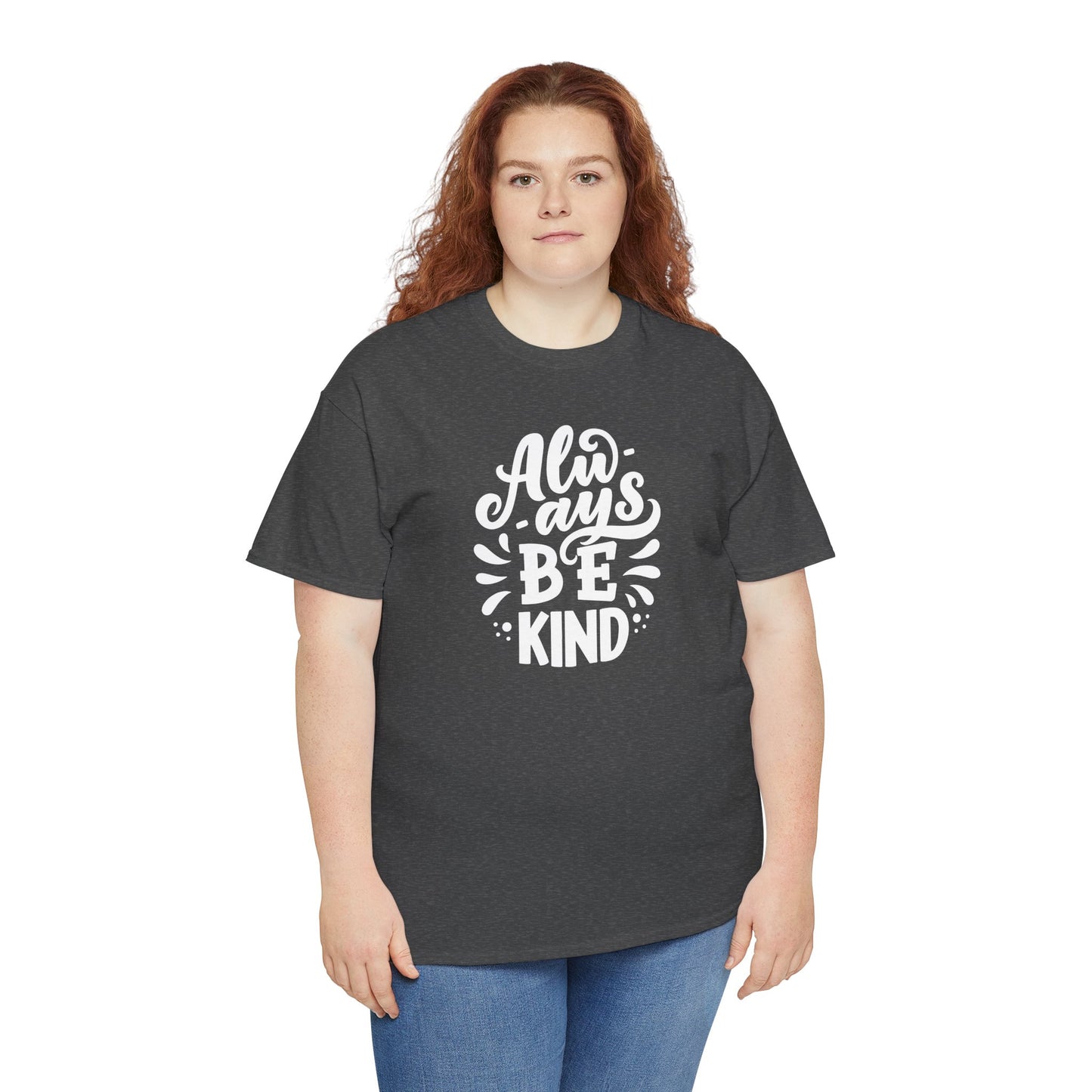 Always BeKind Tee Shirt
