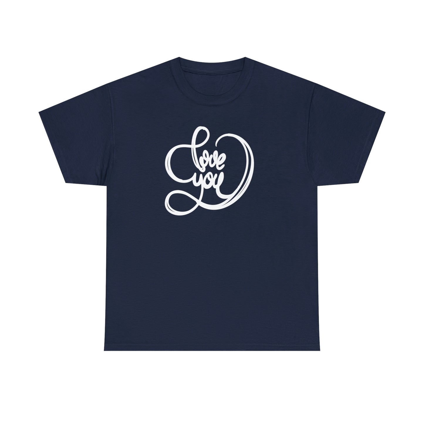 Love You Motivational T-shirt - Inspiring Graphic Tee For Men And Women | Inspiring Words | Positive Vibes | Unique Design | Perfect Gift | Best Quality Tee