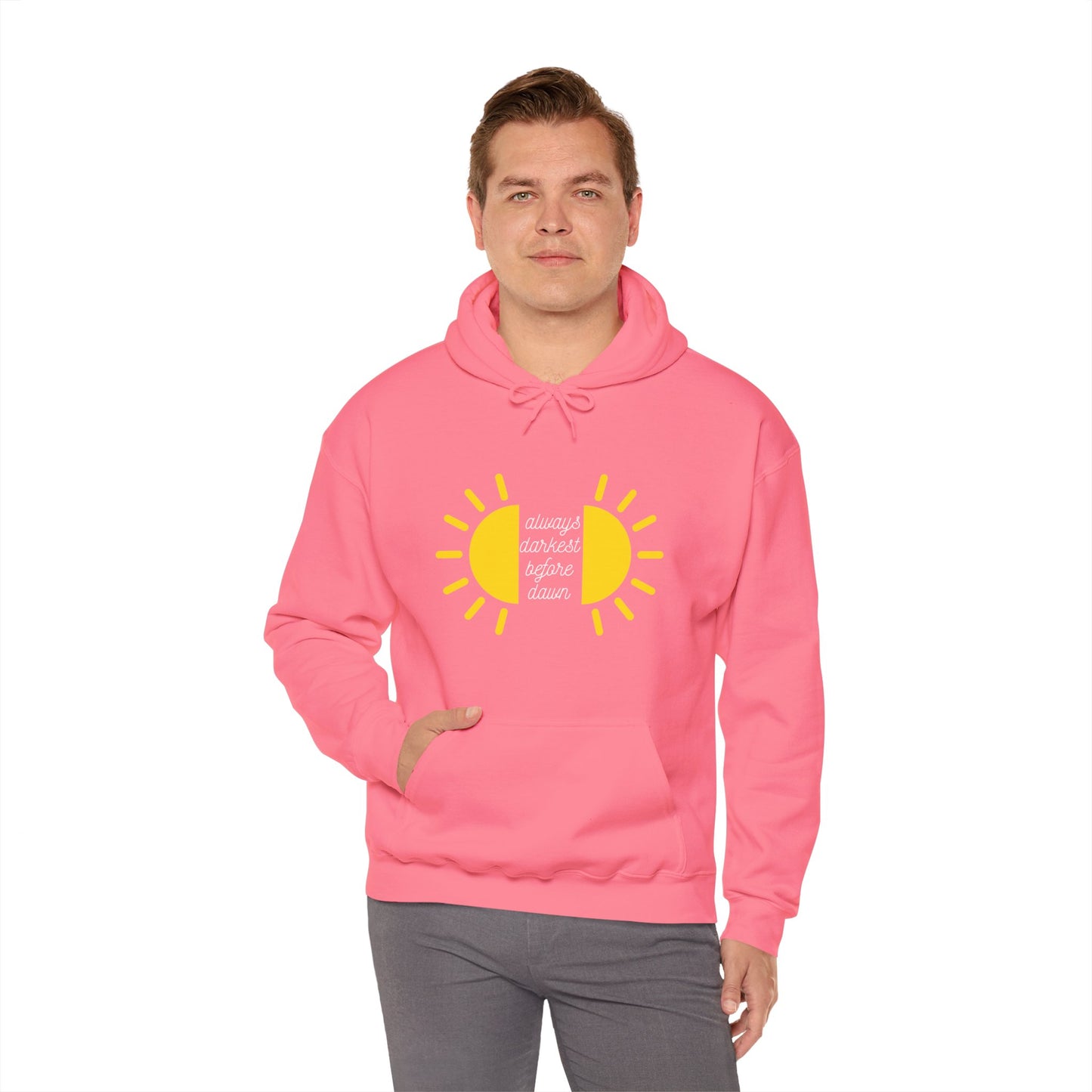 Always Darkest Before The Dawn Hoodie