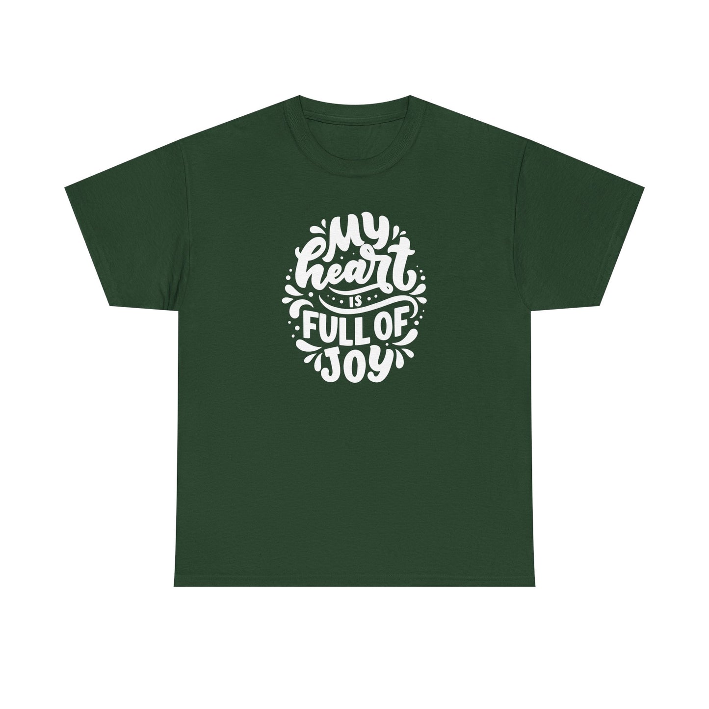 'My Heart Is Full Of Joy' Unisex Tee
