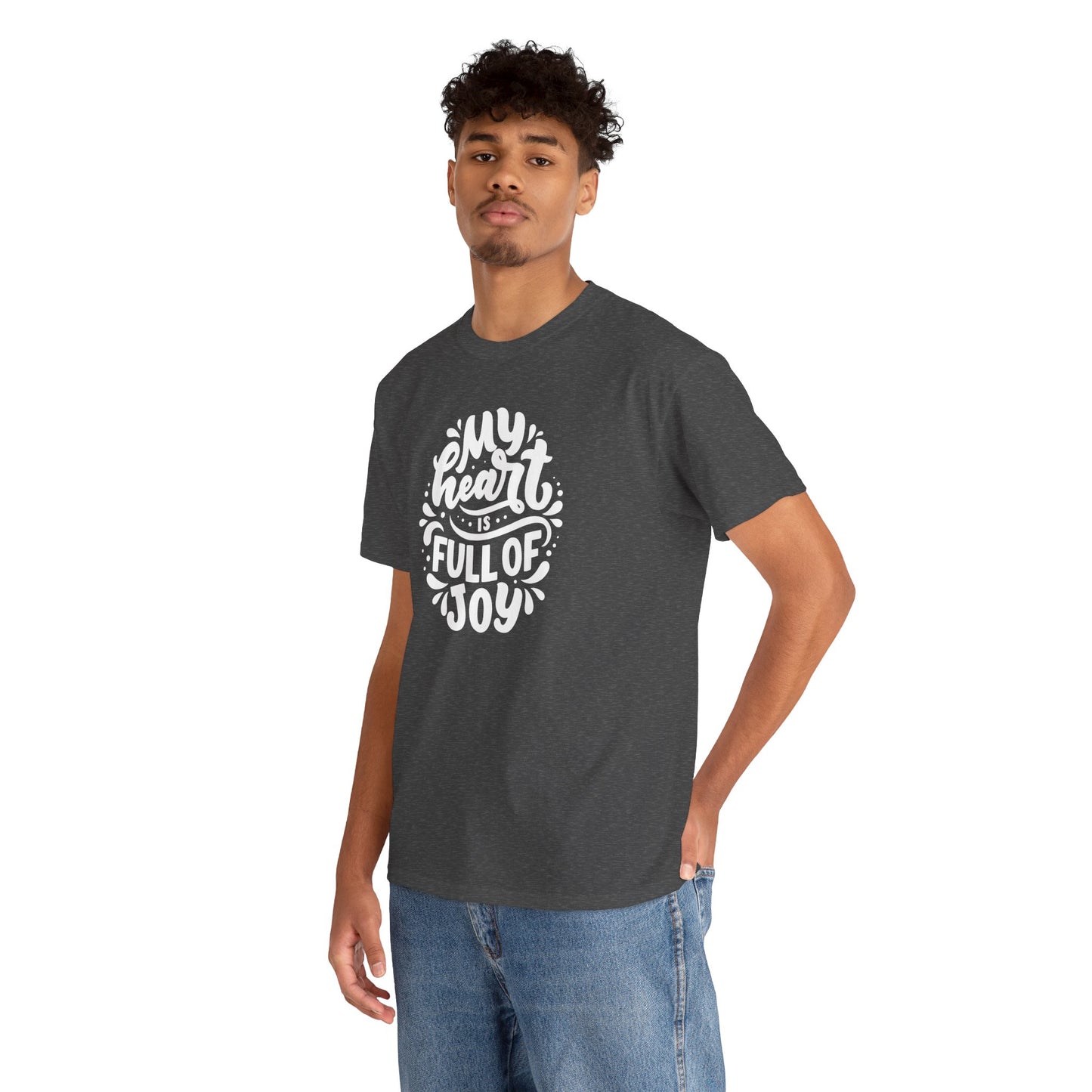 'My Heart Is Full Of Joy' Unisex Tee