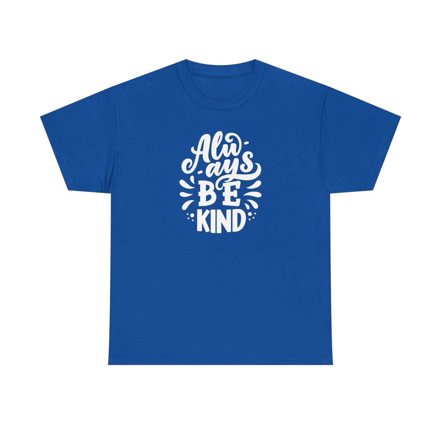 Always BeKind Tee Shirt