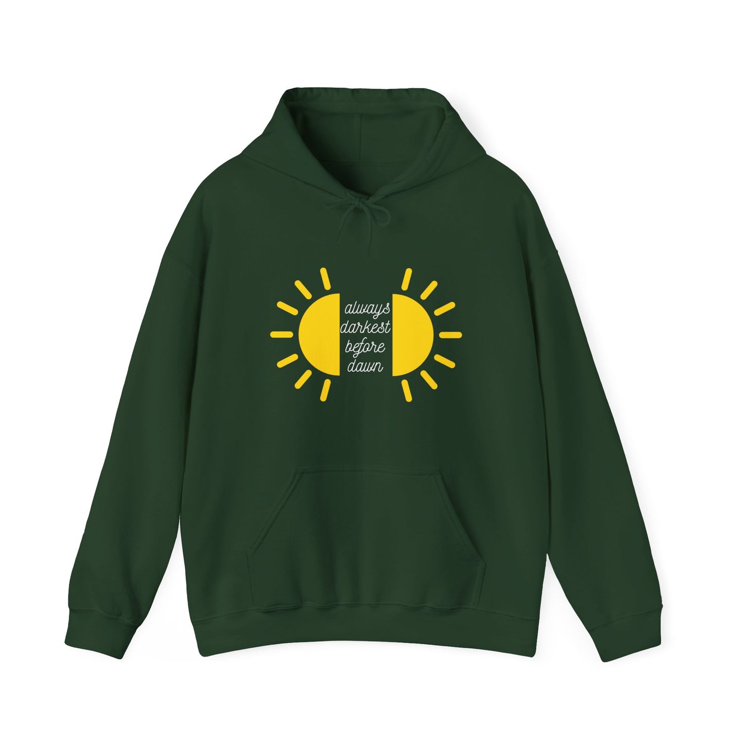 Always Darkest Before The Dawn Hoodie