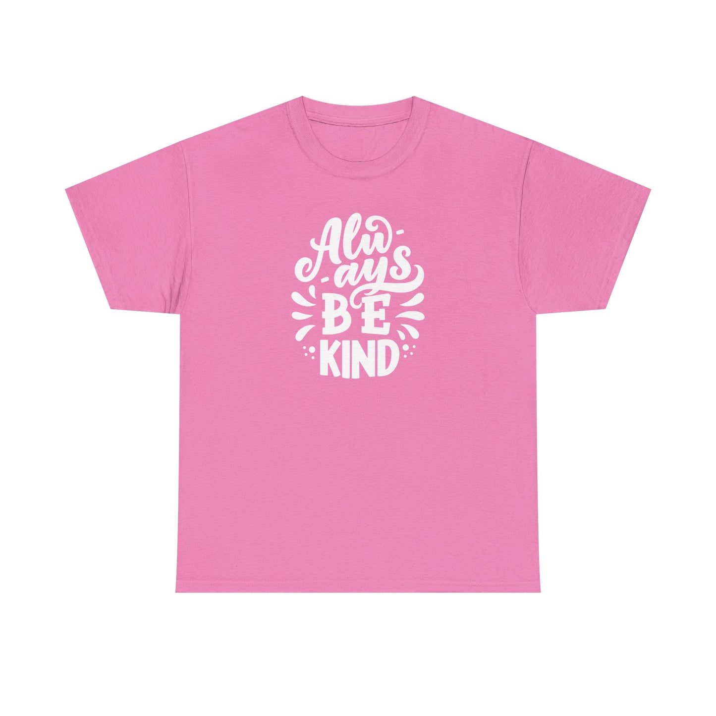 Always BeKind Tee Shirt