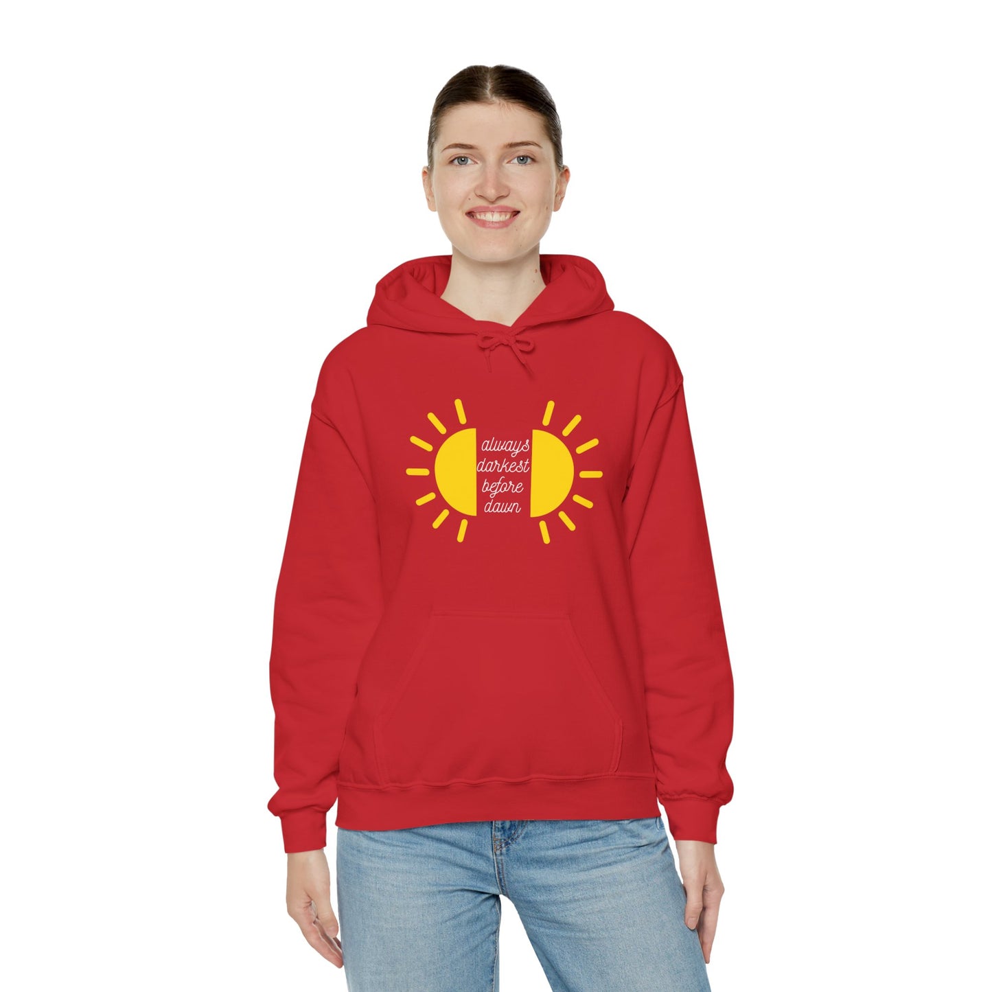Always Darkest Before The Dawn Hoodie