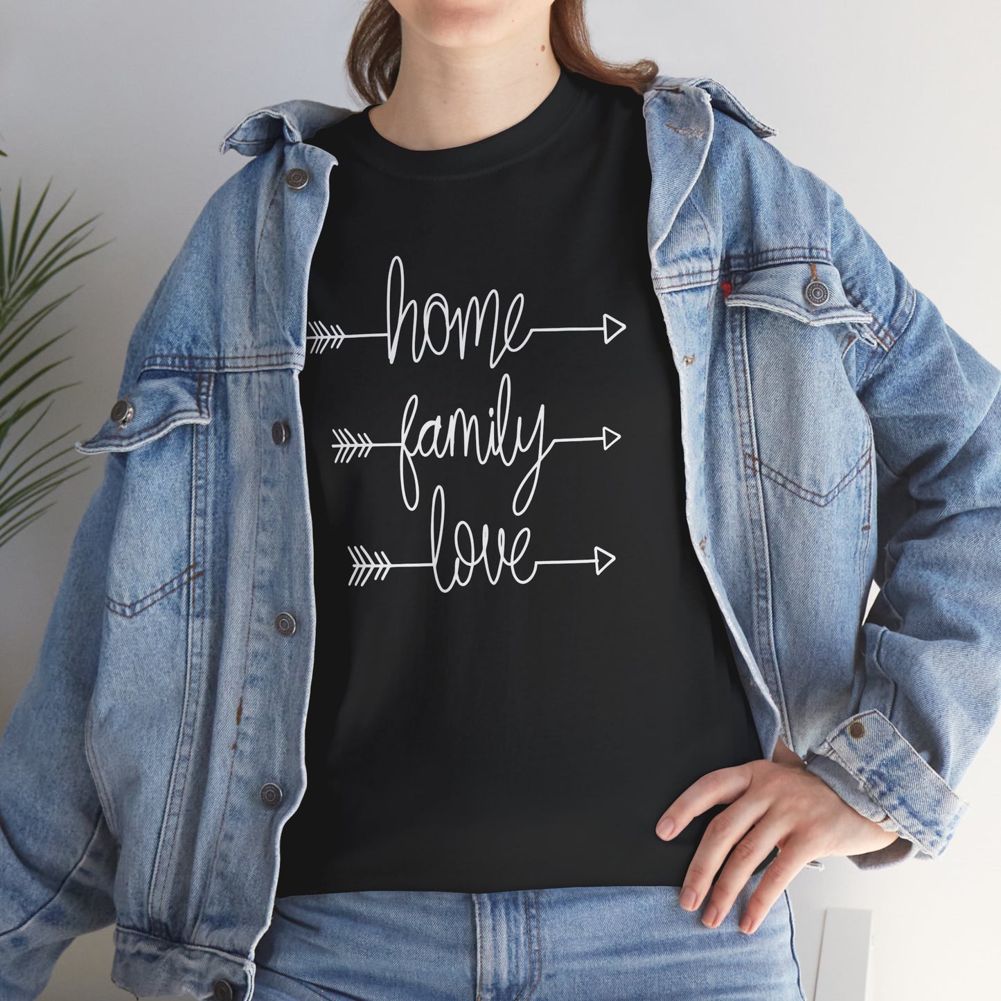 Home Family Love Motivational Tee