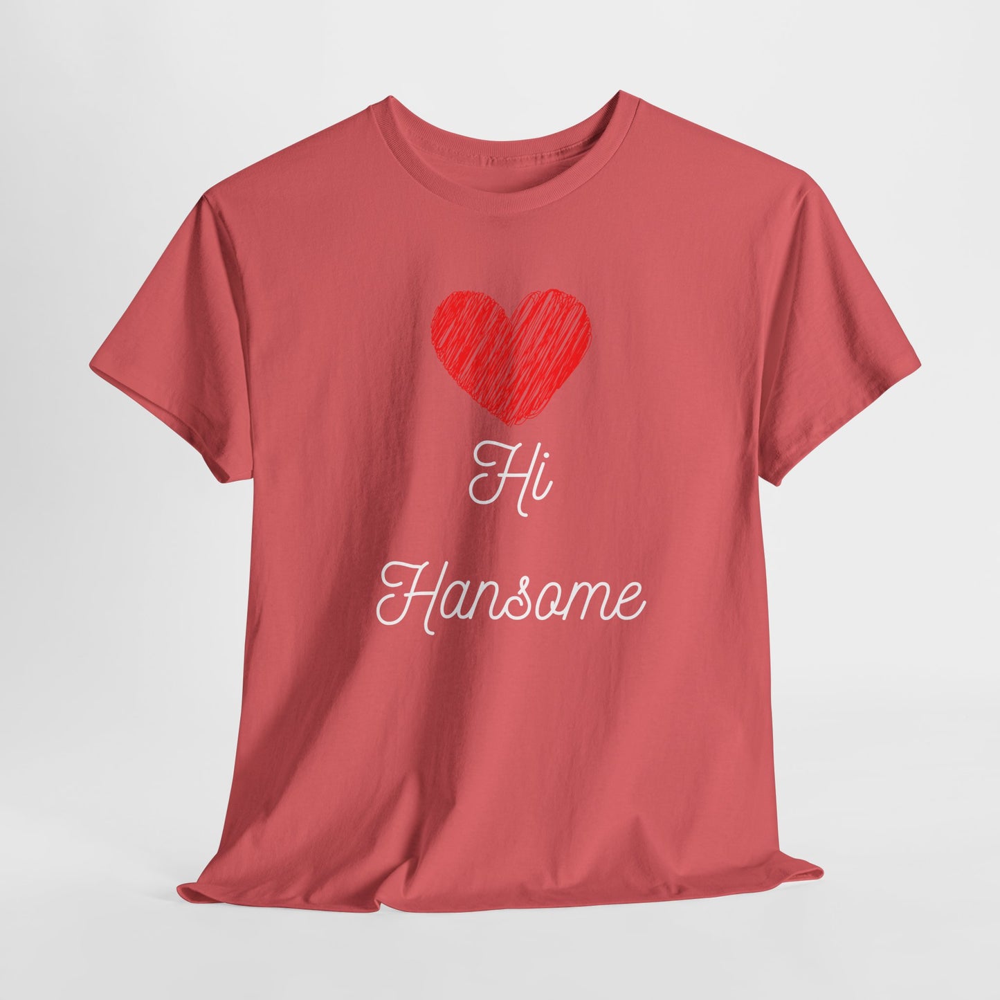 Hi Handsome Tee