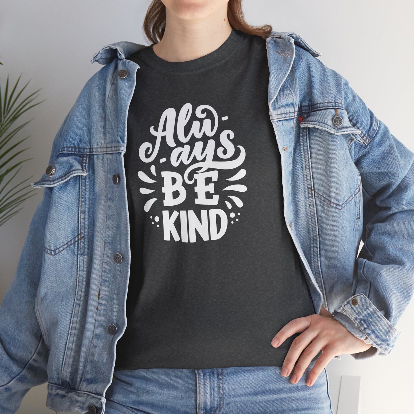 Always BeKind Tee Shirt