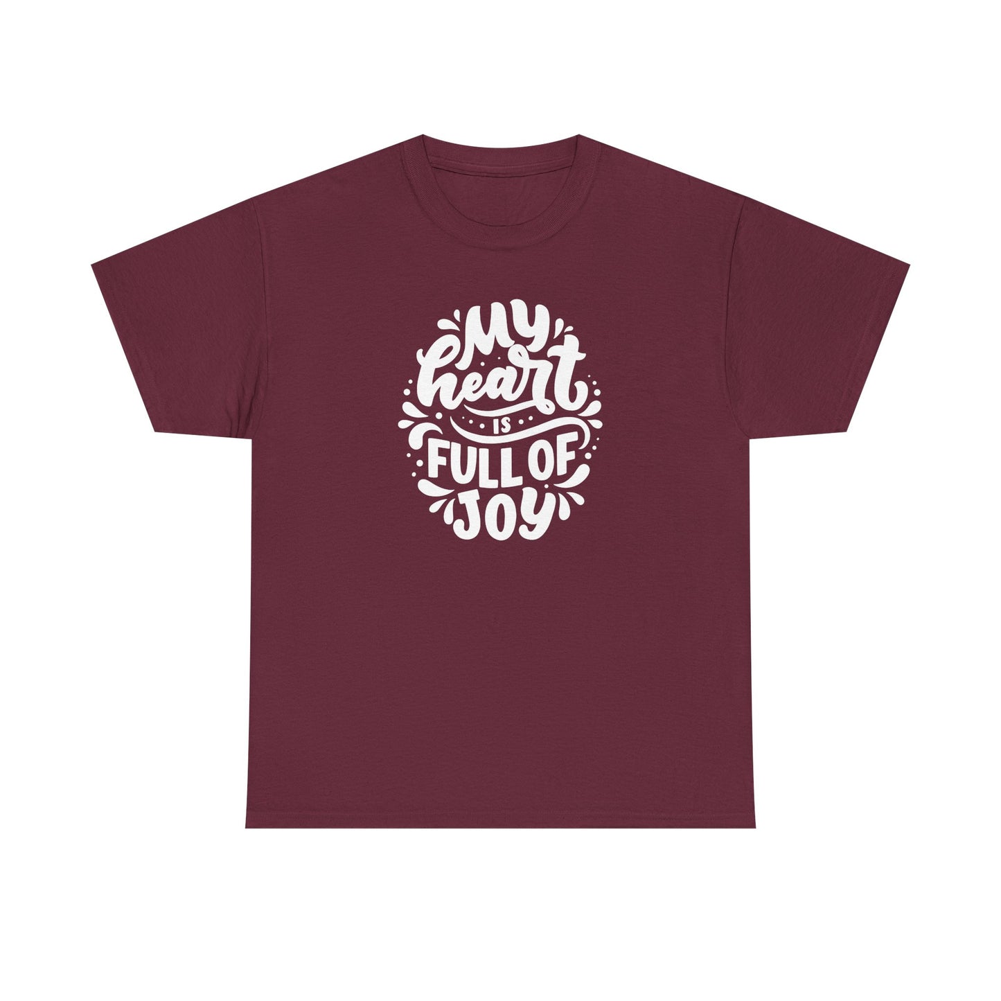 'My Heart Is Full Of Joy' Unisex Tee