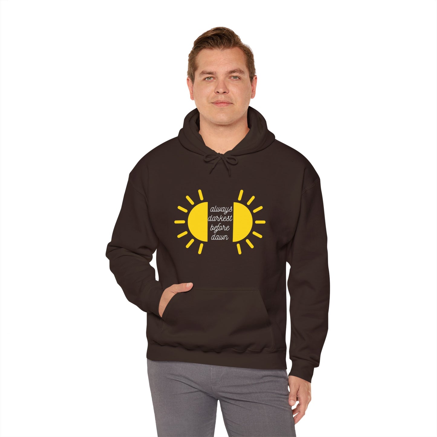 Always Darkest Before The Dawn Hoodie