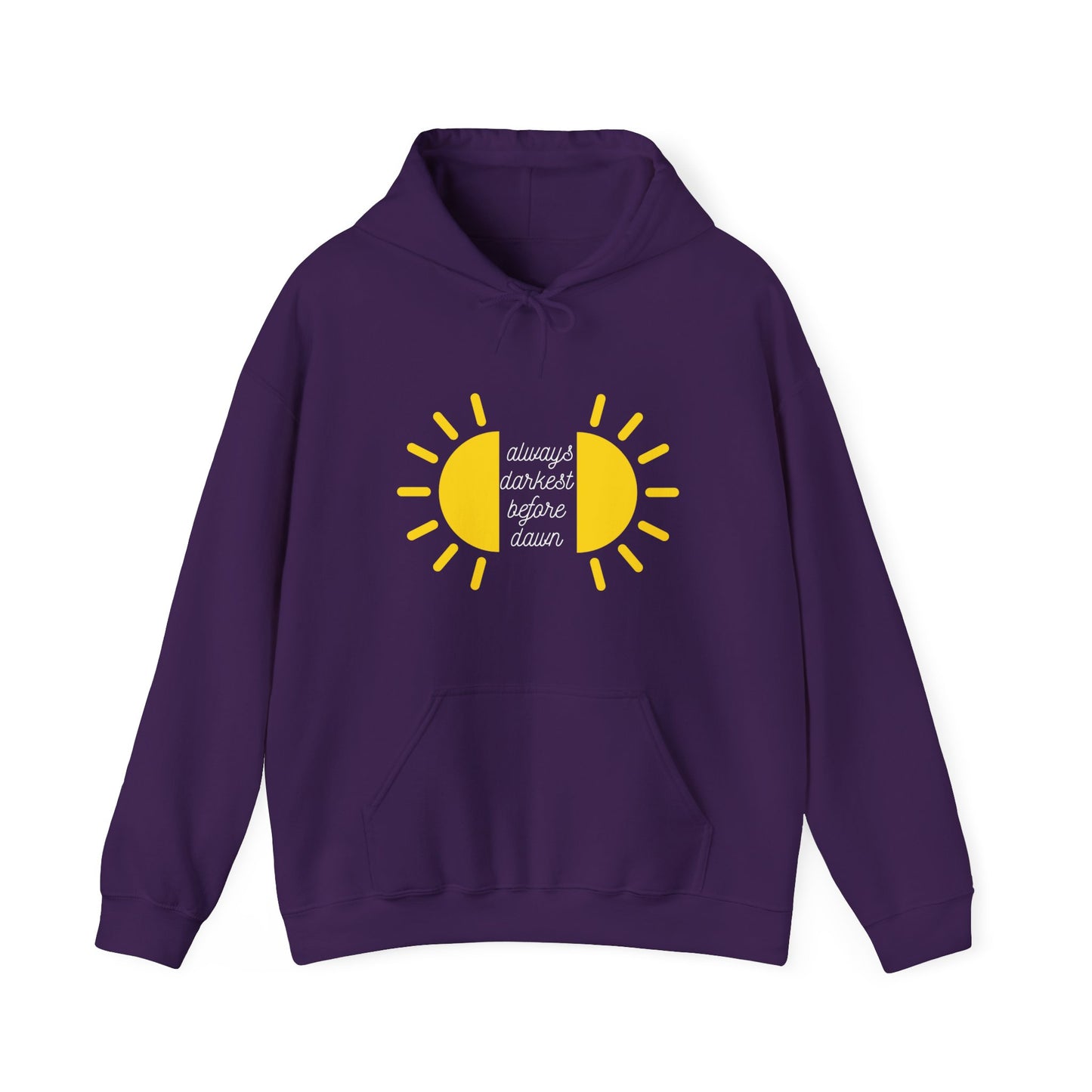 Always Darkest Before The Dawn Hoodie