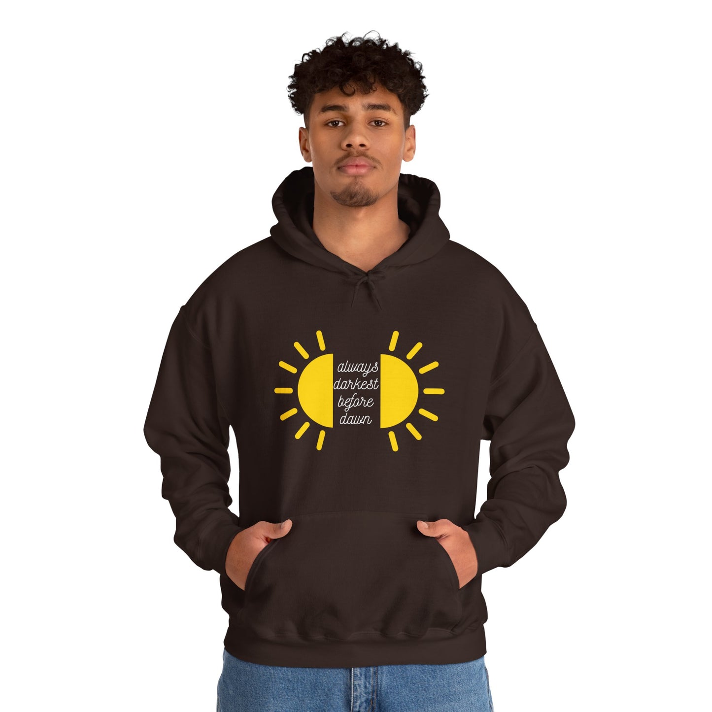 Always Darkest Before The Dawn Hoodie