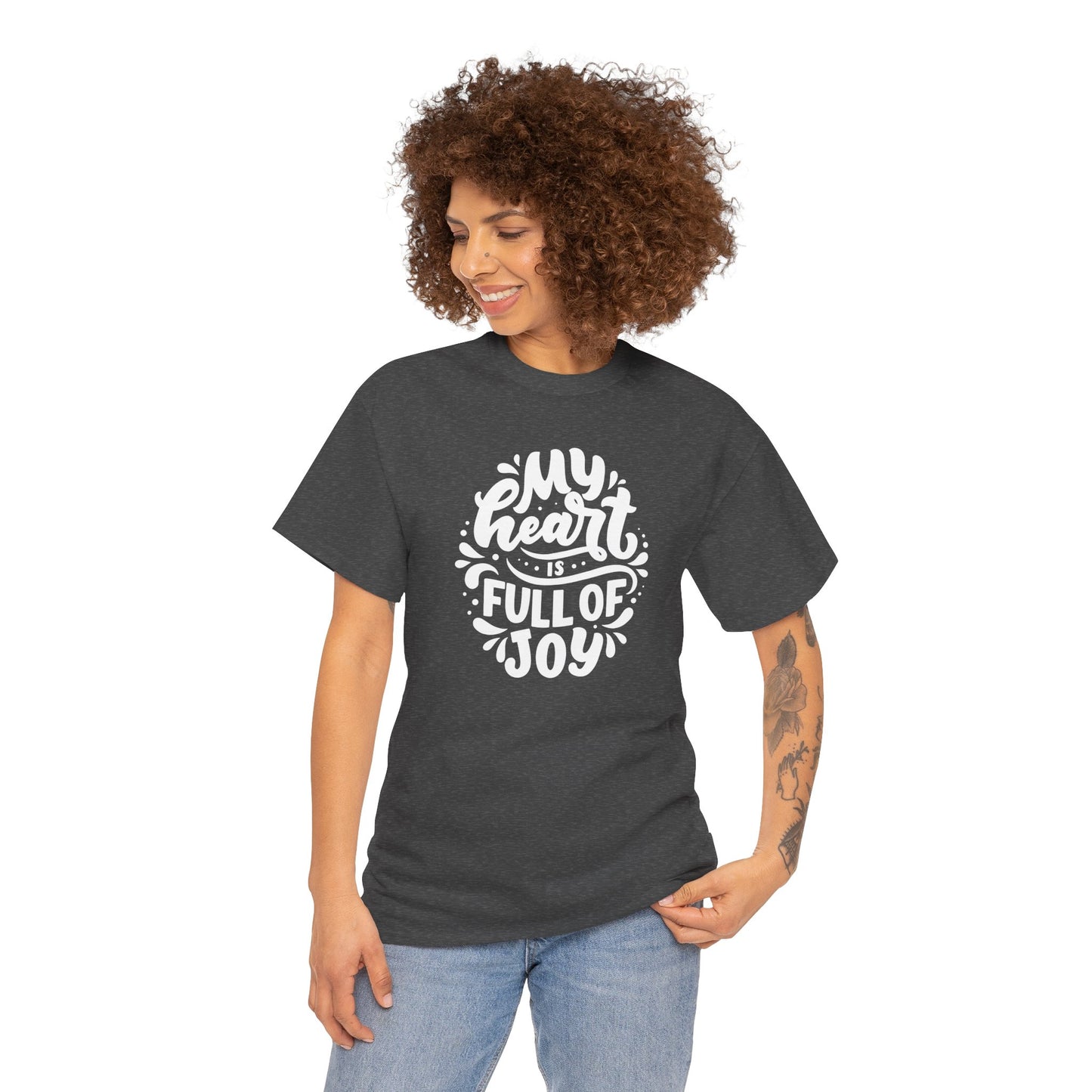 'My Heart Is Full Of Joy' Unisex Tee