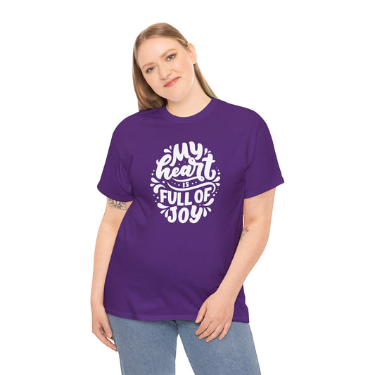 'My Heart Is Full Of Joy' Unisex Tee
