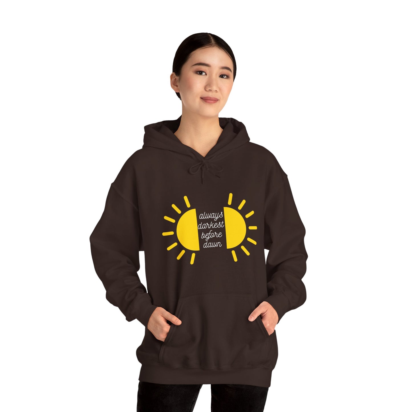 Always Darkest Before The Dawn Hoodie