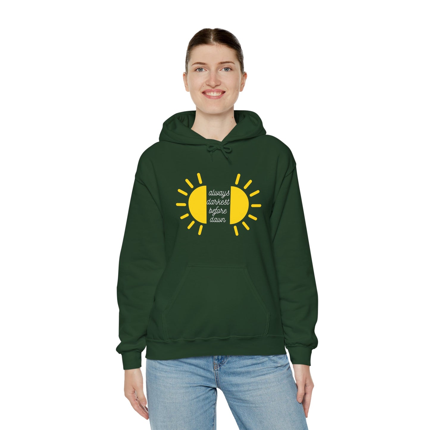 Always Darkest Before The Dawn Hoodie