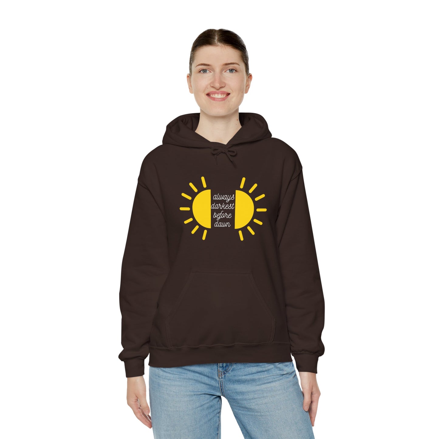 Always Darkest Before The Dawn Hoodie