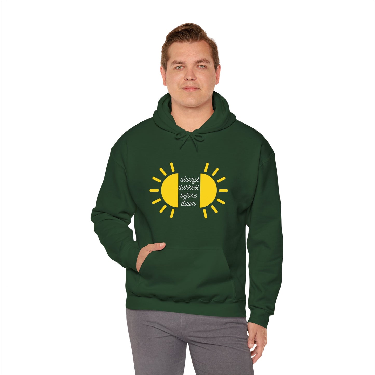 Always Darkest Before The Dawn Hoodie