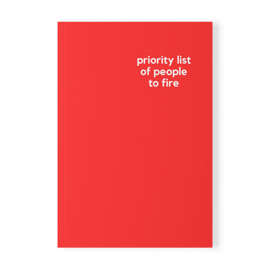 List Of People To Fire - Naughty Pads - Red A5 Soft Cover Journal