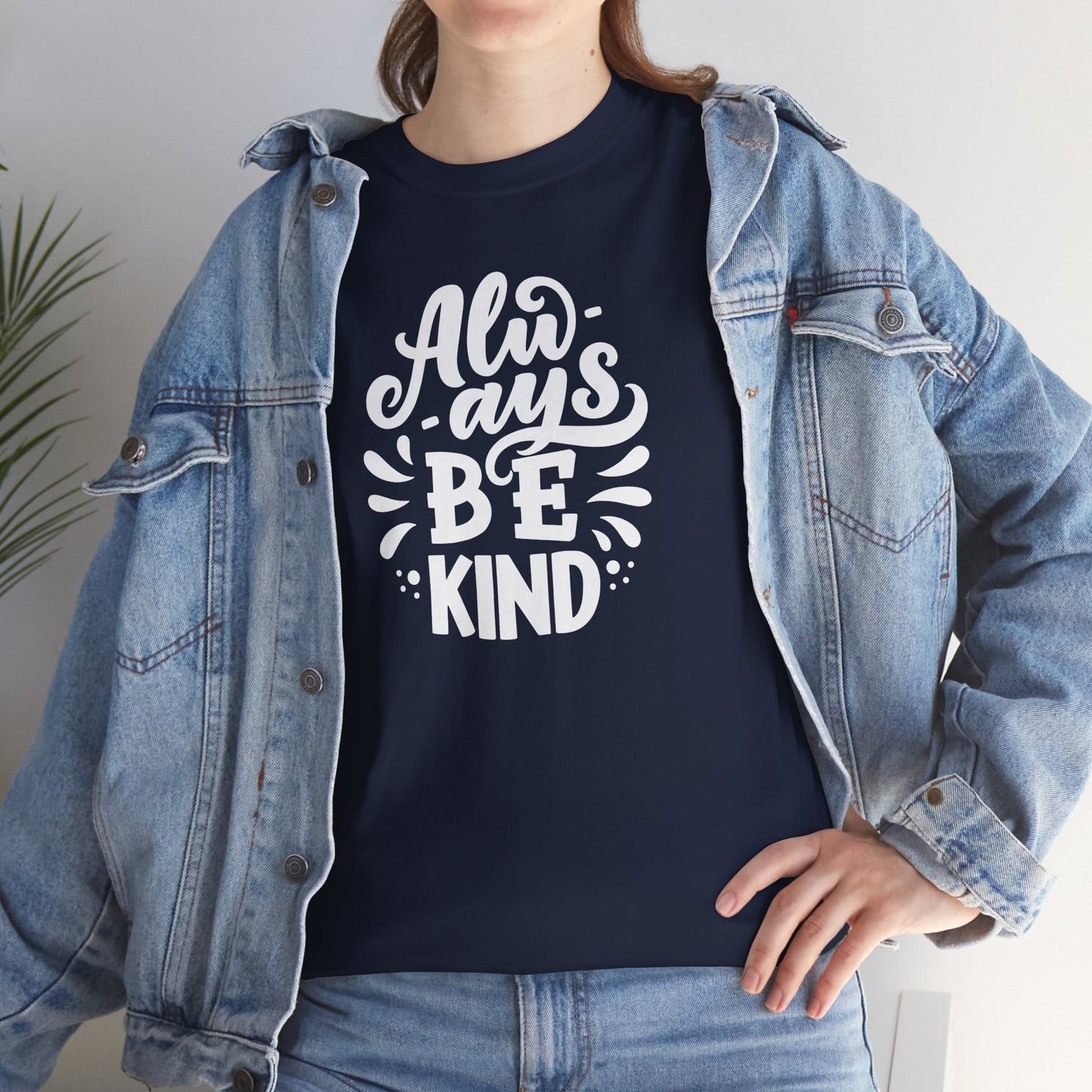 Always BeKind Tee Shirt