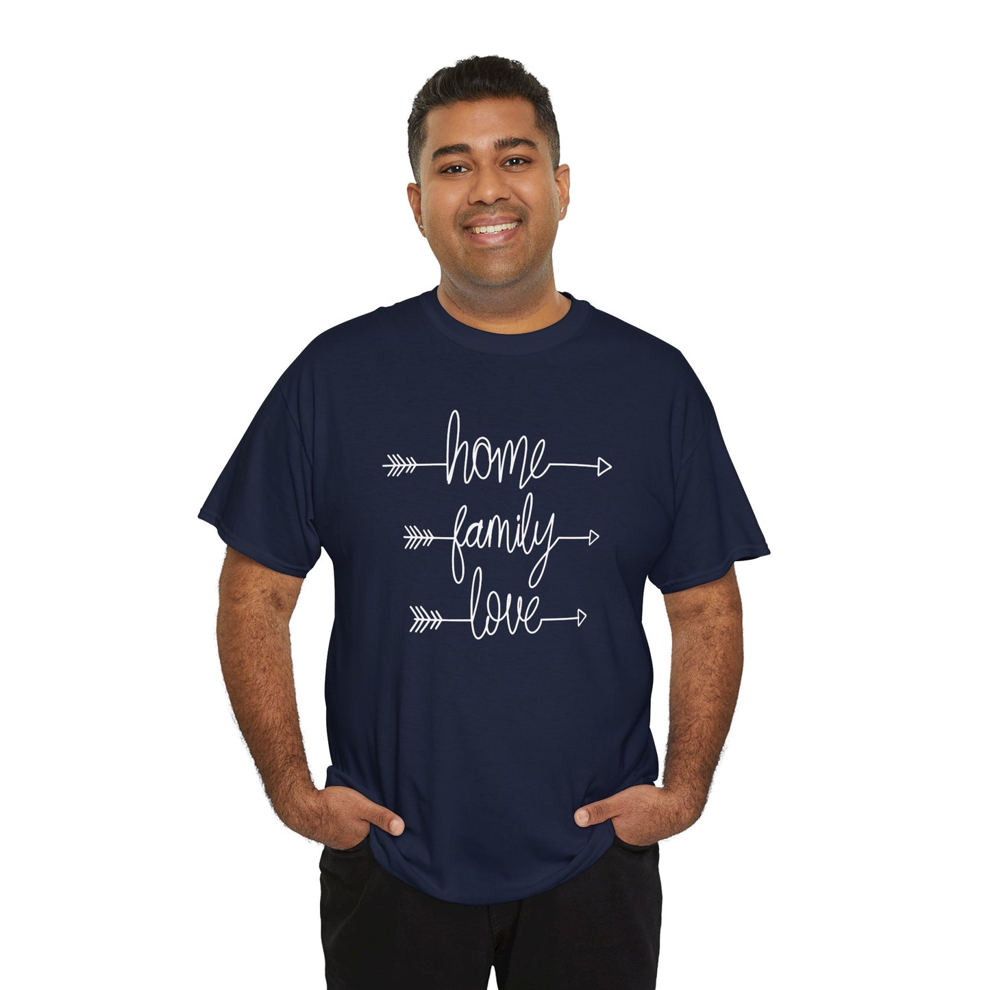 Home Family Love Motivational Tee