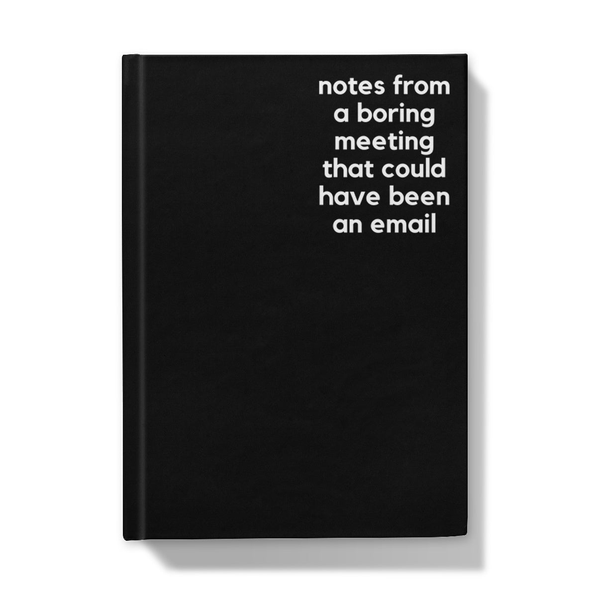 Boring Meeting - Naughty Pad - Black Hardback Journal - StarJam Stationery