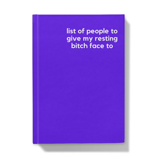 Resting Bitch Face - Naughty Pad - Blue Hardback Journal - StarJam Stationery