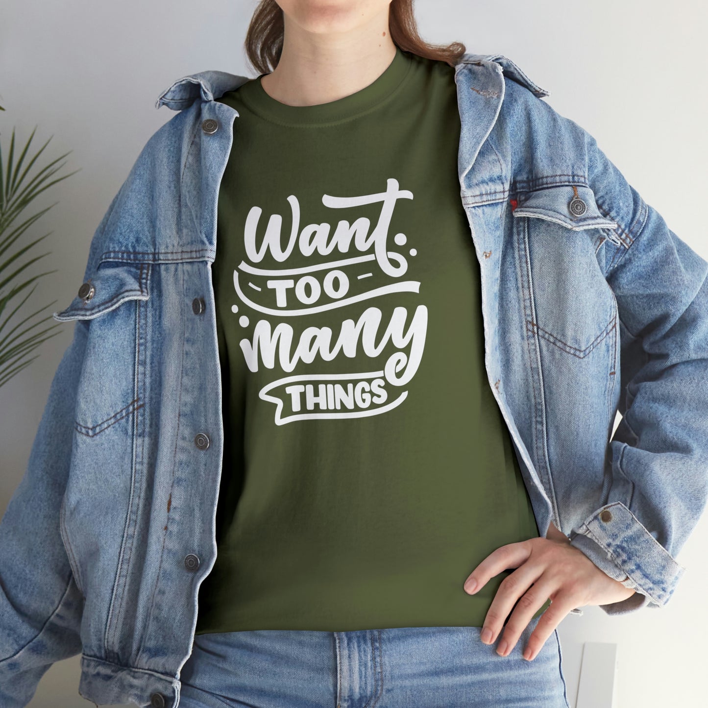 Want Many Motivational T-shirt - Inspiring Graphic Tee For Men And Women | Inspiring Words | Positive Vibes | Unique Design | Perfect Gift | Best Quality Tee