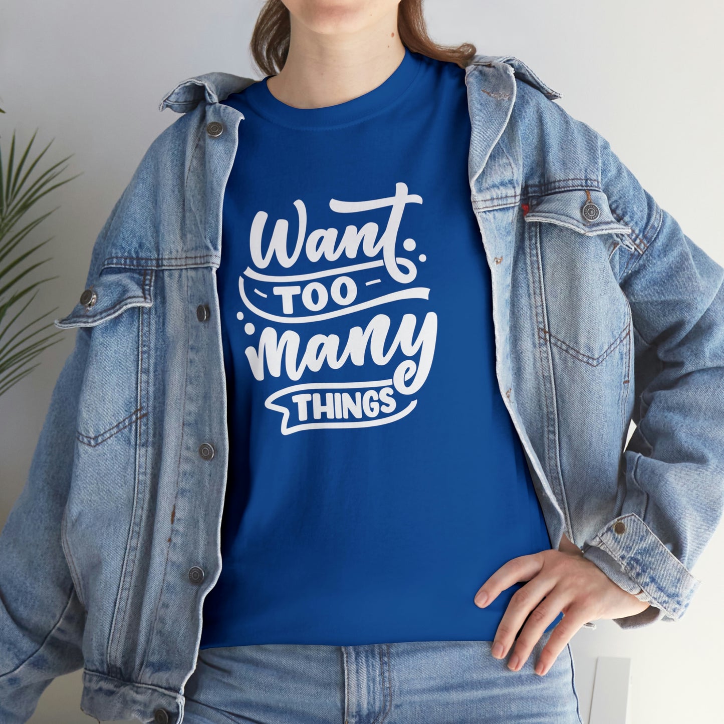 Want Many Motivational T-shirt - Inspiring Graphic Tee For Men And Women | Inspiring Words | Positive Vibes | Unique Design | Perfect Gift | Best Quality Tee