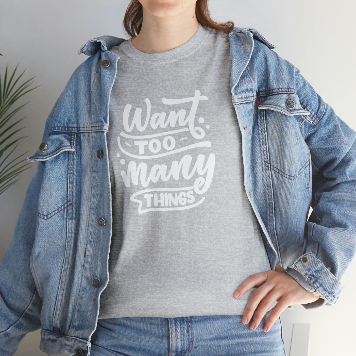 Want Many Motivational T-shirt - Inspiring Graphic Tee For Men And Women | Inspiring Words | Positive Vibes | Unique Design | Perfect Gift | Best Quality Tee